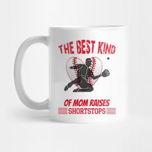 the best kind of mom raises shortstops Mug